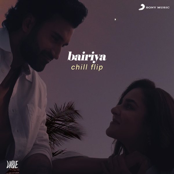 Cover artwork for Bairiya (Chill Flip)