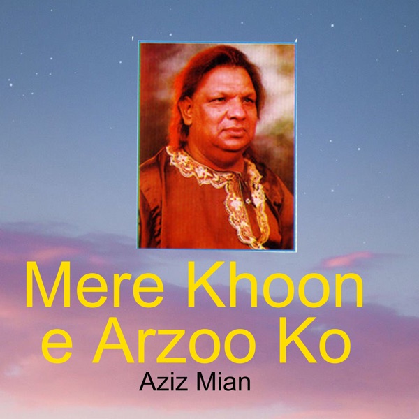 Cover artwork for Mere Khoon e Arzoo Ko