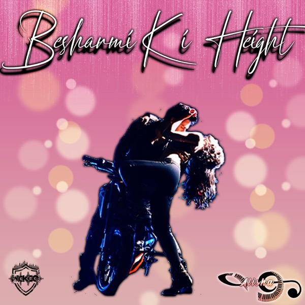 Cover artwork for Besharmi Ki Height (From "Main Tera Hero")